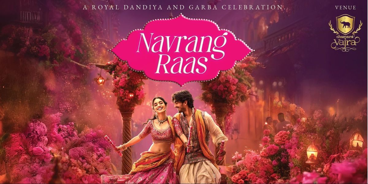 Navrang Raas (Royal Dandiya & Garba Celebration)