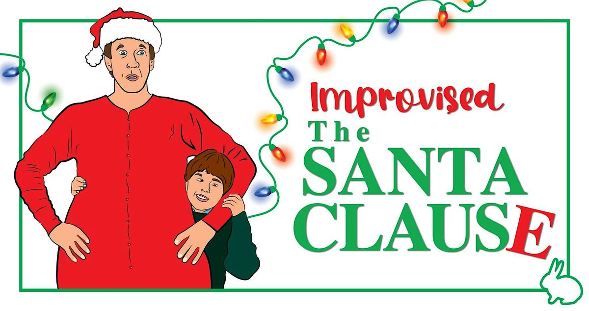 Dad Bod Presents: Improvised The Santa Clause