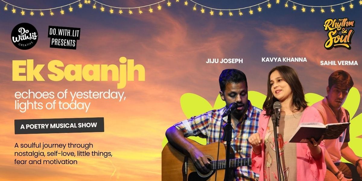 Ek Saanjh - A Live Poetry Musical Show