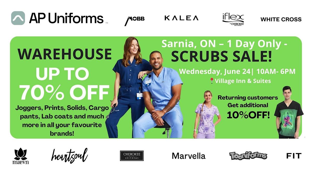 Warehouse Scrubs Sale \u2013 Sarnia, ON \u2013 1 Day Only