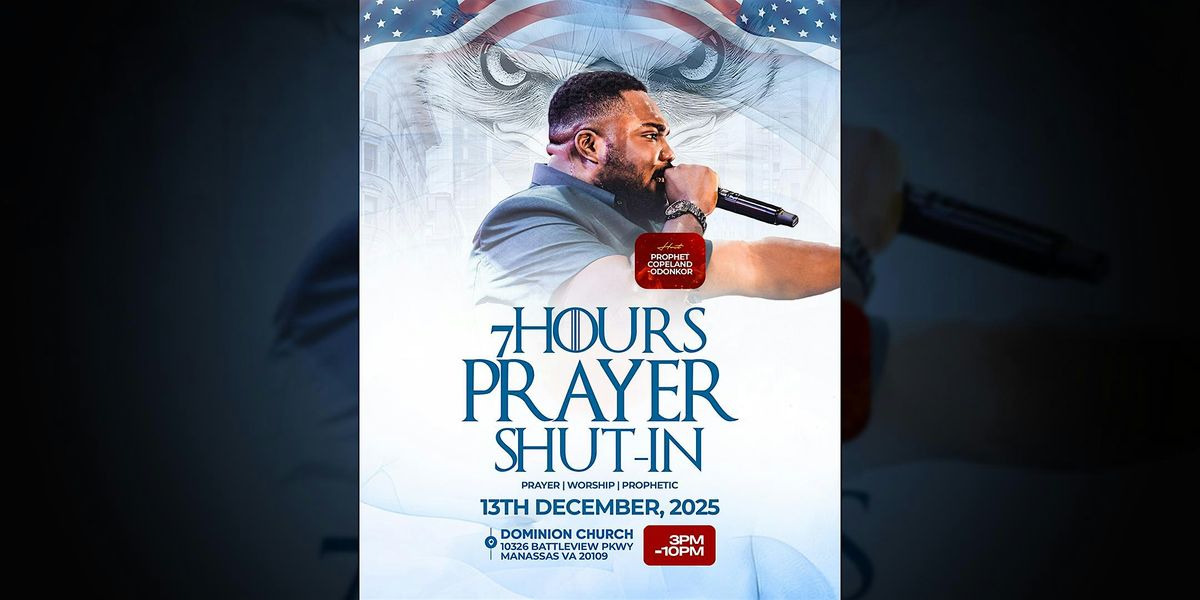 7-HOURS PRAYER SHUT-IN