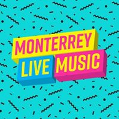 Monterrey Live