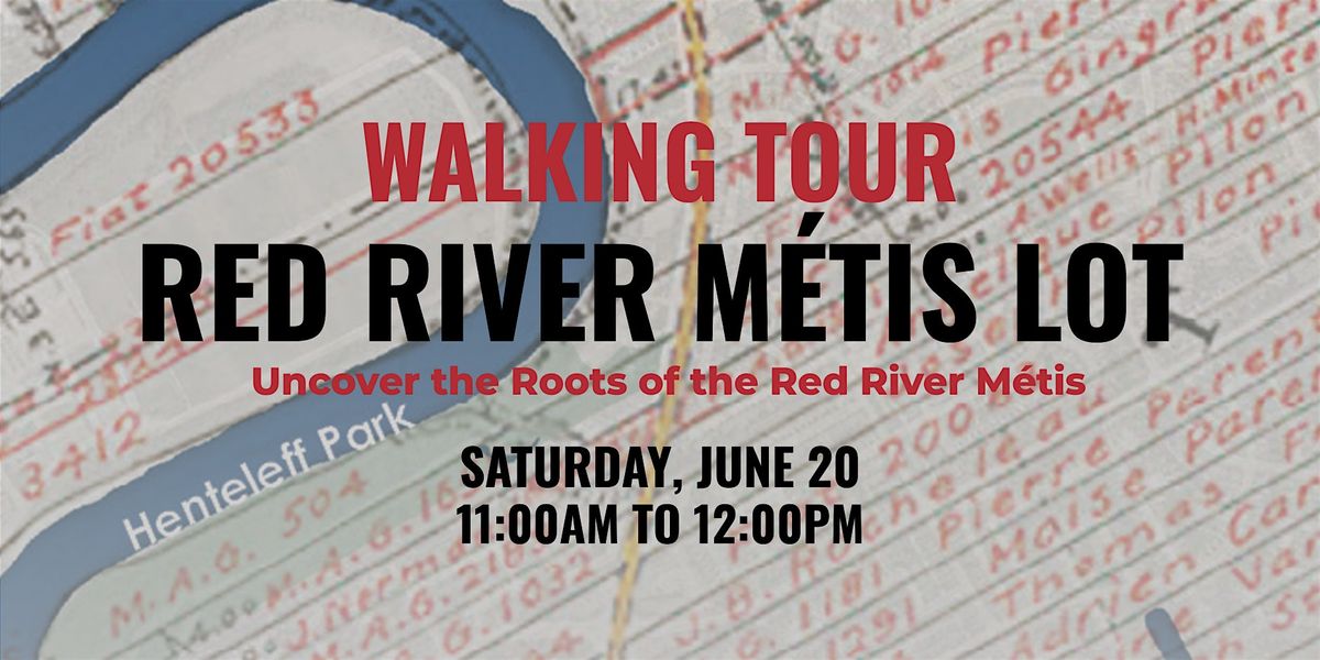 Red River M\u00e9tis Lot Walking Tour