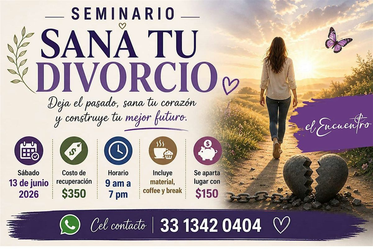 Seminario: Sana Tu Divorcio.