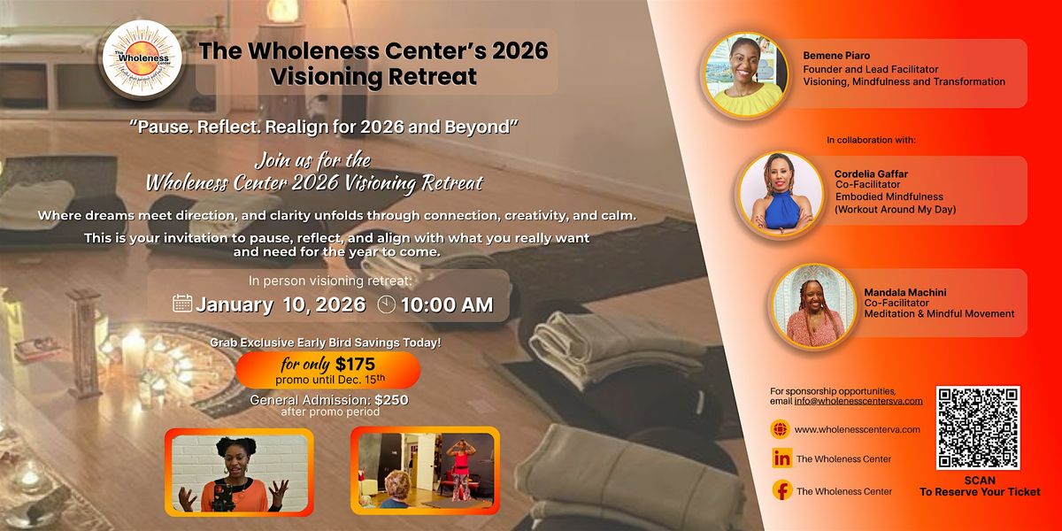 The Wholeness Center 2026 Visioning Retreat: Pause. Reflect. Realign