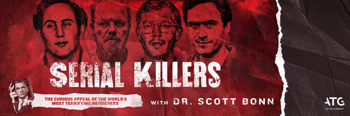 Serial Killers in Texas with Dr. Scott Bonn