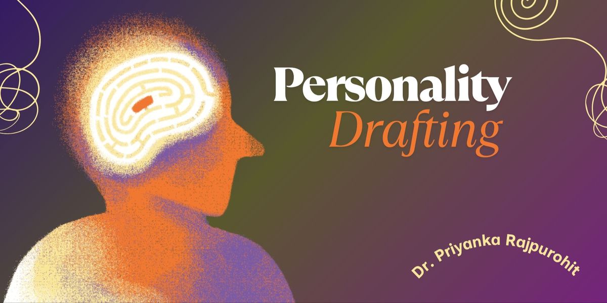 Personality Drafting Workshop at Mocha Bodakdev: Ahmedabad on 30th ...