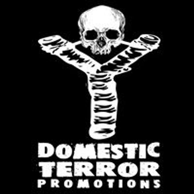 Domestic Terror Promotions