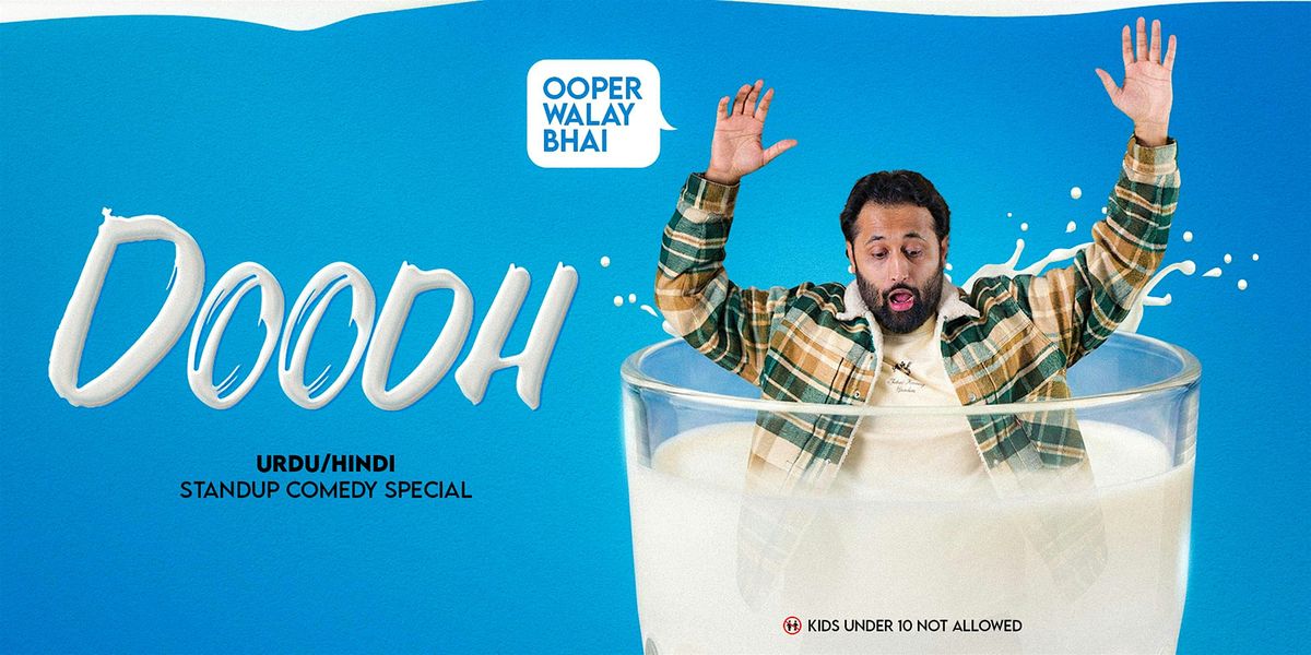 DOODH - A Hindi\/Urdu Comedy Special