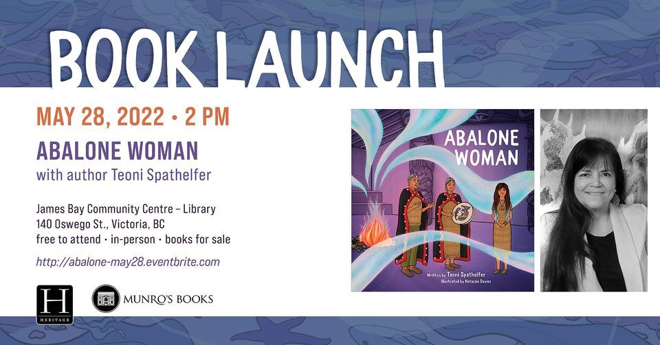 Book Launch: Abalone Woman by Teoni Spathelfer | James Bay Community ...