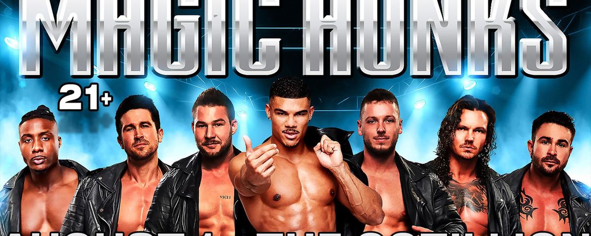 Magic Hunks Live