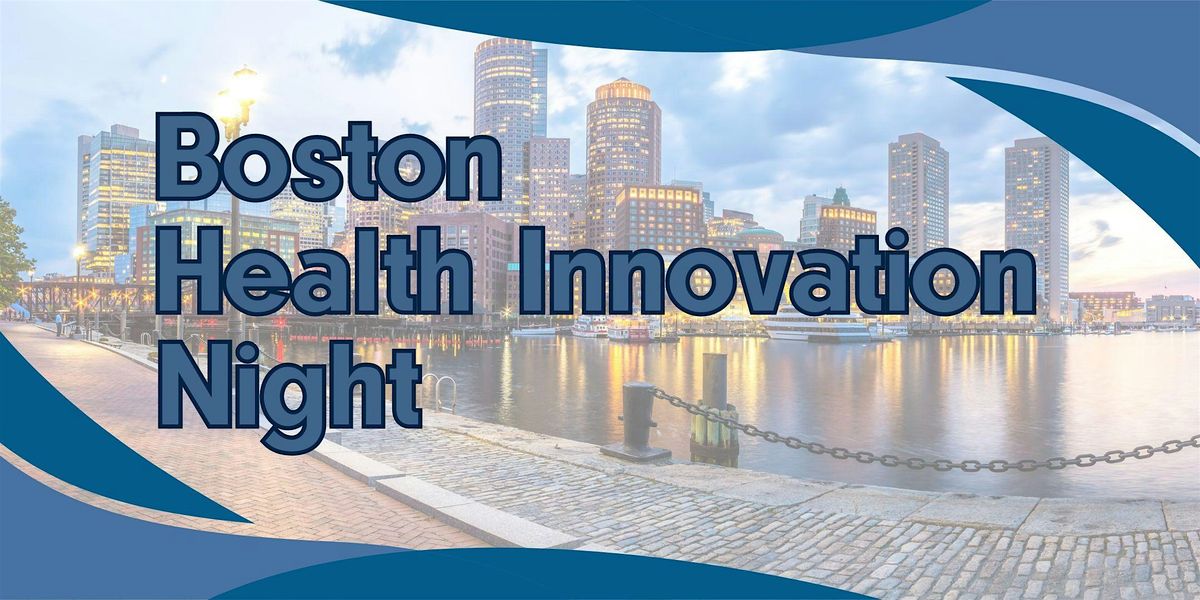Boston Health Innovation Night on LongevityTech