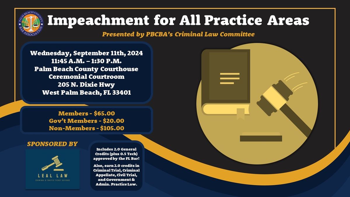 Criminal Law CLE: Impeachment for All Practice Areas