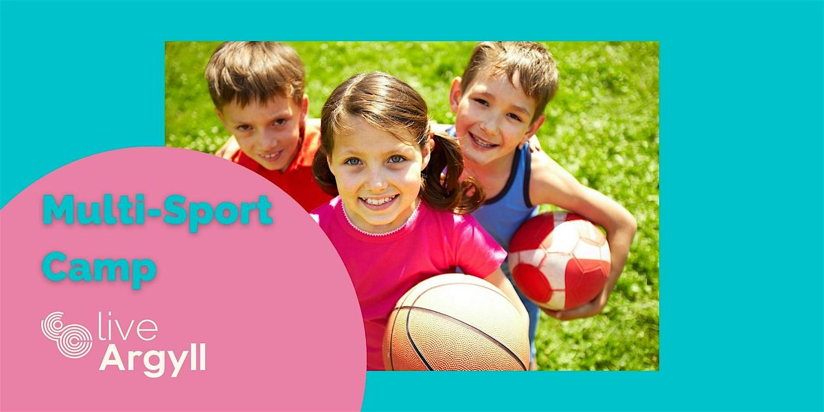 Oban Easter Multi-Sport Camp (P1-P7) - 7th, 8th and 9th of April 2026 ...