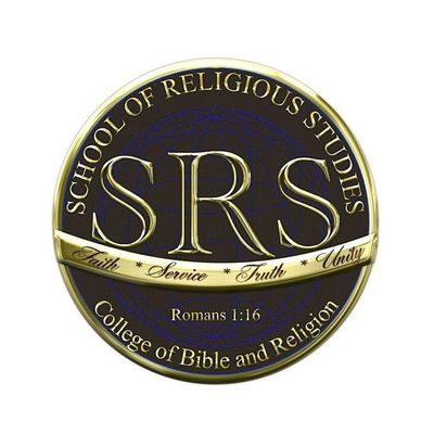 School of Religious Studies College of Bible Religion
