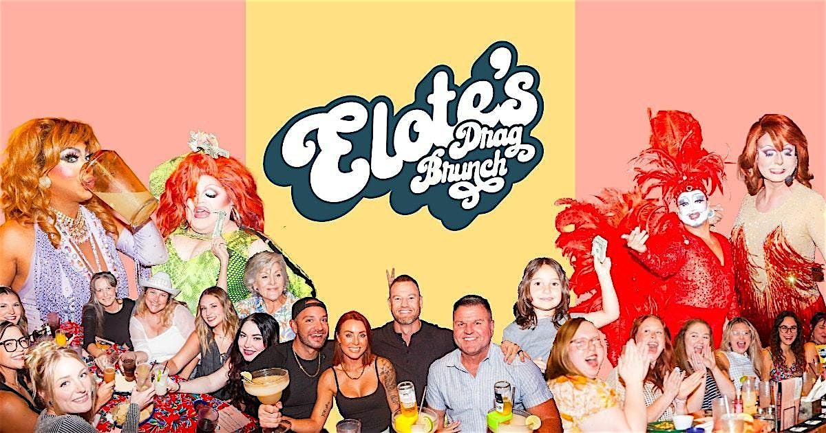 Drag Brunch Presented by Elote