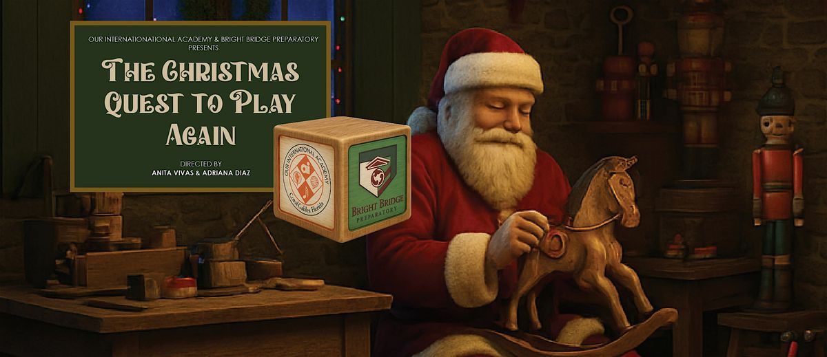 The Christmas Quest to Play Again \u2013 A Holiday Show by BBP & OIA