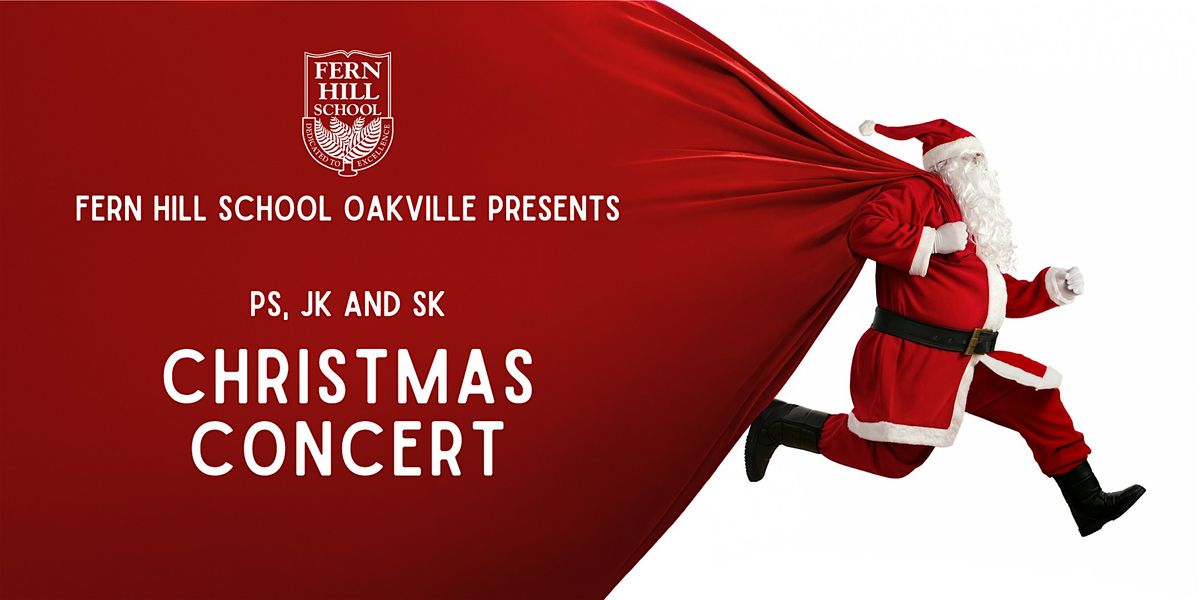 Fern Hill School Oakville Early Years Christmas Concert 2025