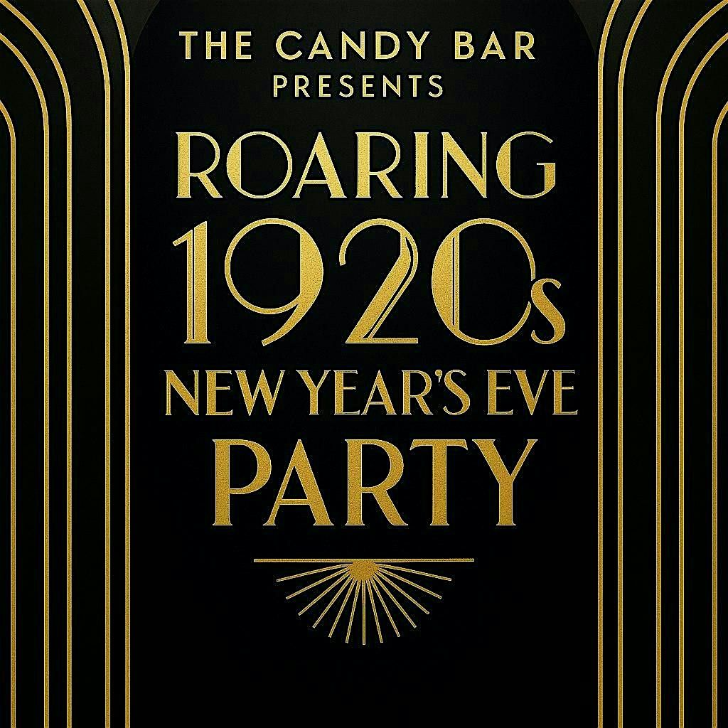 The Candy Bar-Roaring NYE Party