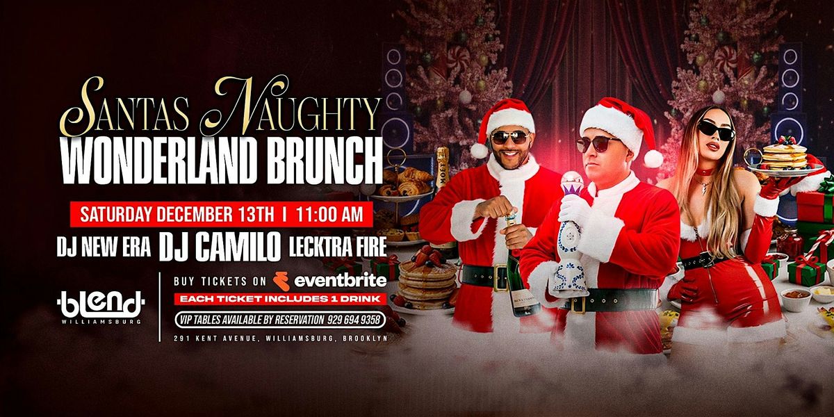 2025 Santa\u2019s Naughty Wonderland At Blend Williamsburg! 21+