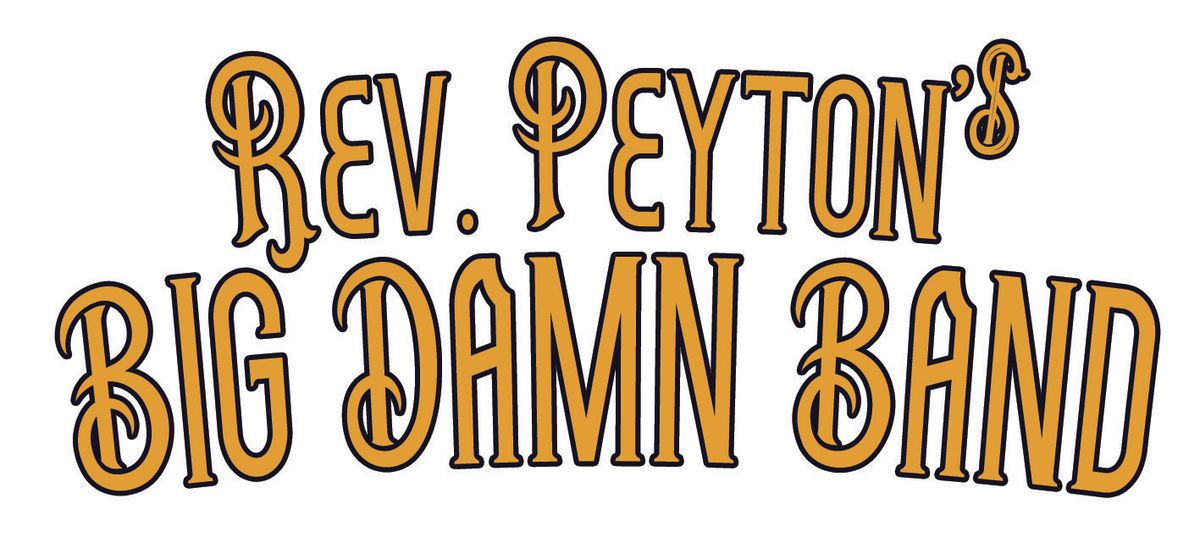 The Reverend Peyton's Big Damn Band