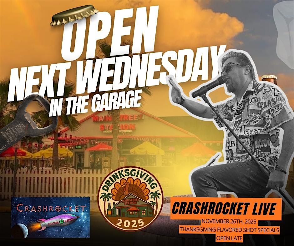 Drinksgiving at Main Street Station featuring Crashrocket