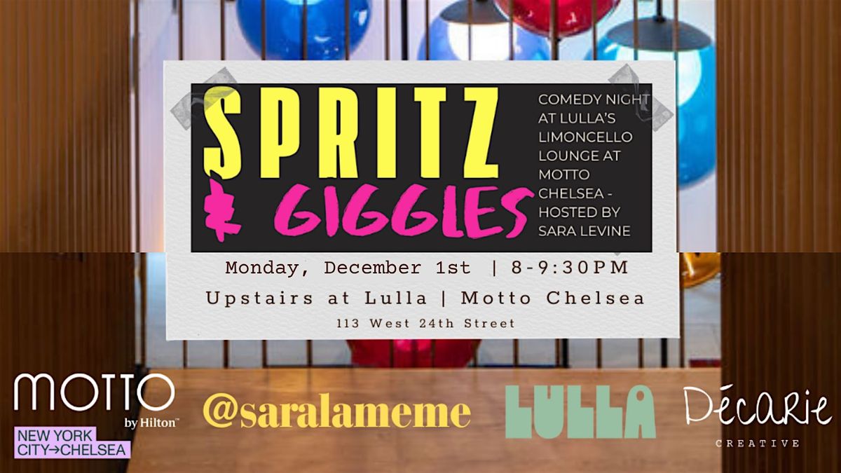 Spritz & Giggles @ Motto Chelsea
