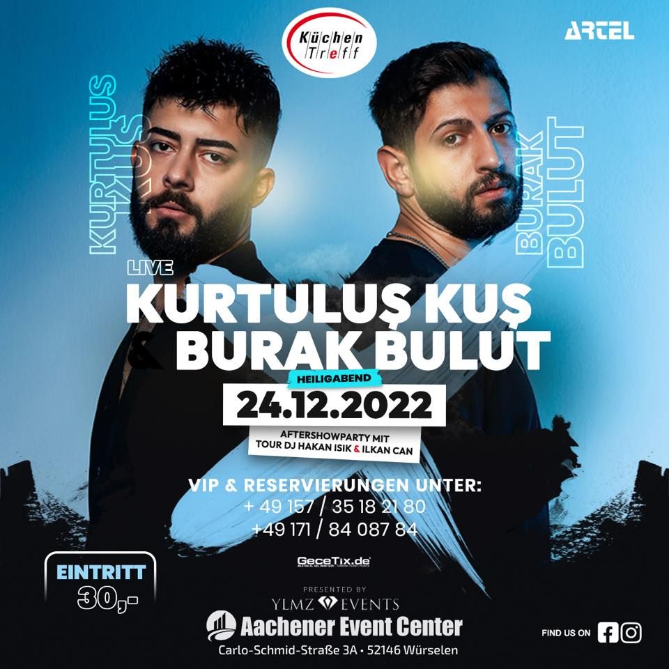 KURTULUŞ KUŞ & BURAK BULUT | Carlo-Schmid-Straße 3A, 52146 Würselen ...