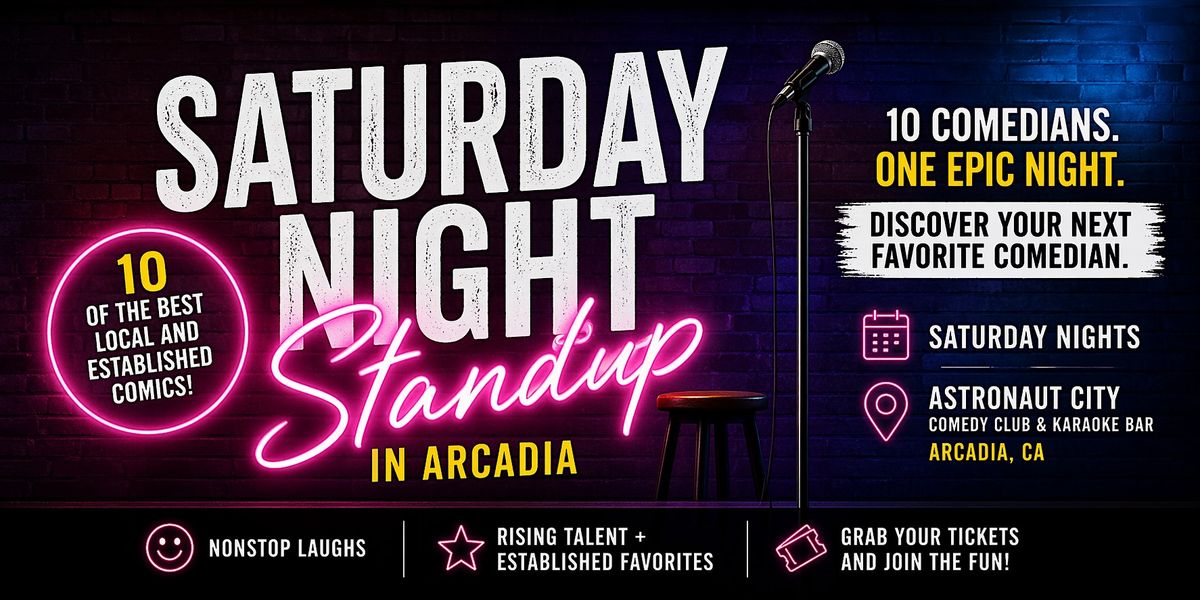 Saturday Night Stand-Up in Arcadia