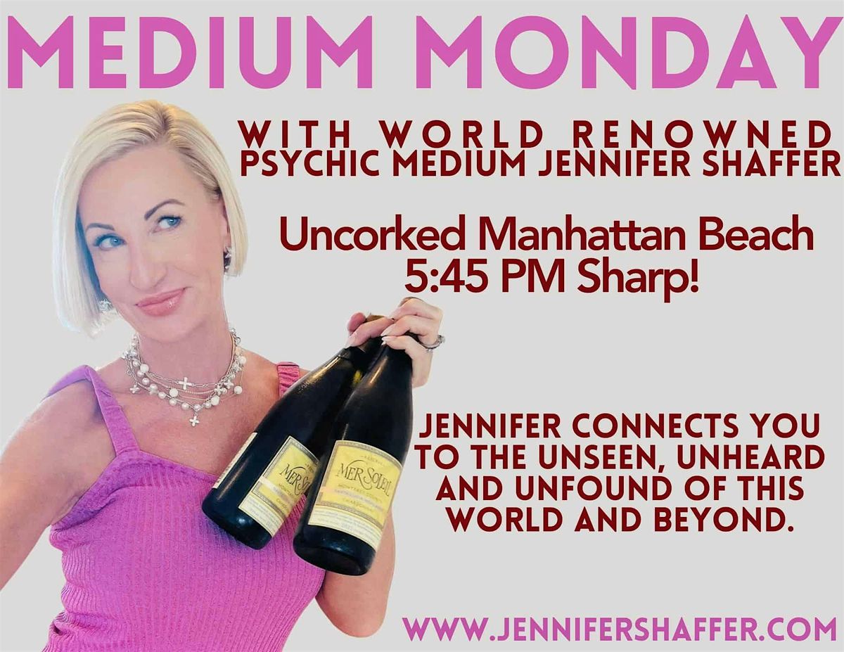 Medium Monday Manhattan Beach- May18th, 2026
