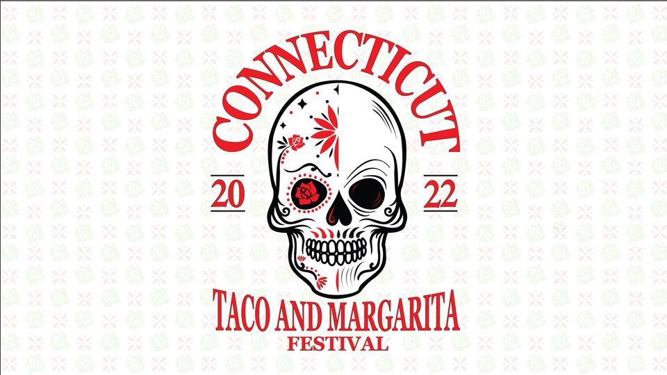 Taco and Margarita Festival Hartford HealthCare Amphitheater