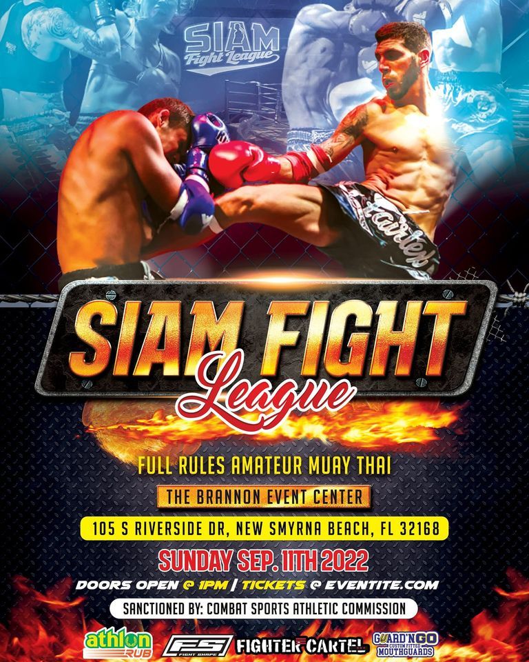 SIAM FIGHT LEAGUE #76 | Brannon Center, New Smyrna Beach, FL ...