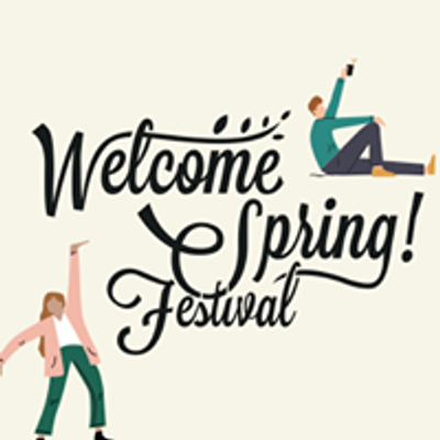 Welcome Spring! Festival