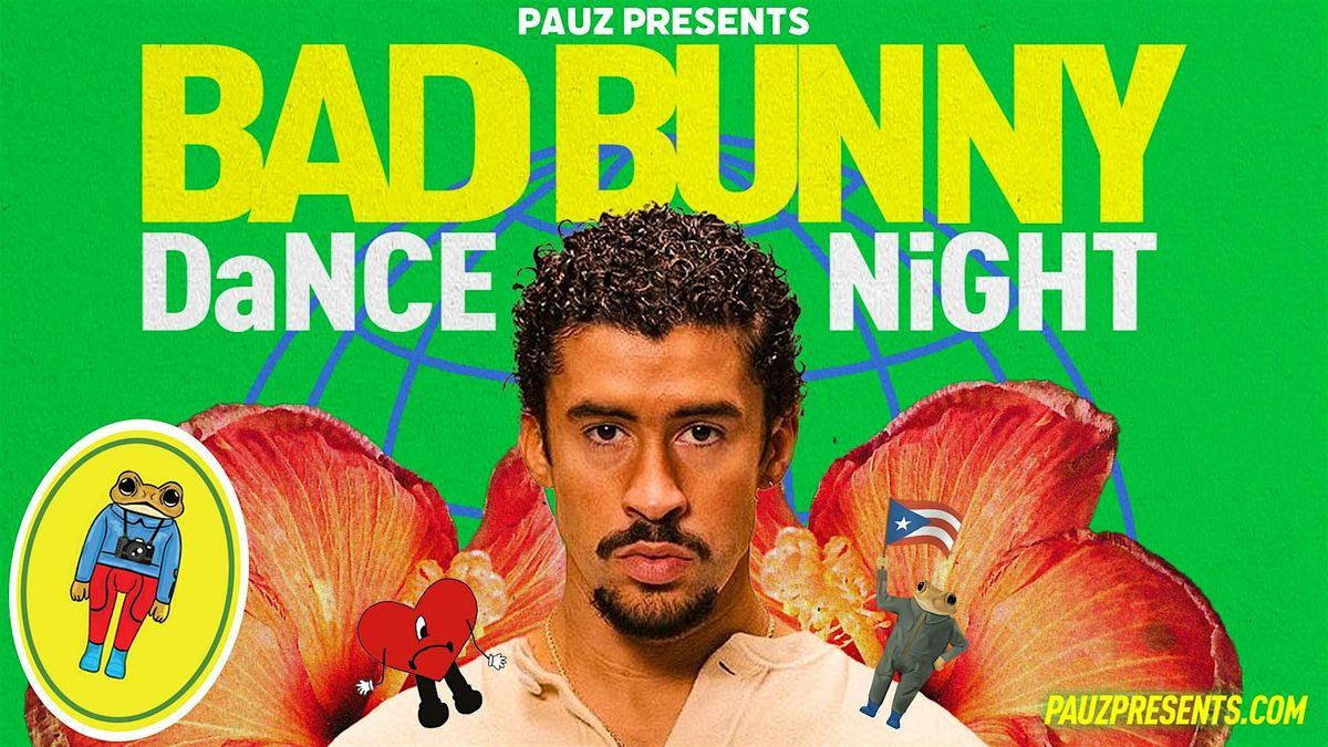 Bad Bunny Dance Night