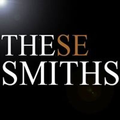 These Smiths - The Smiths Tribute Band