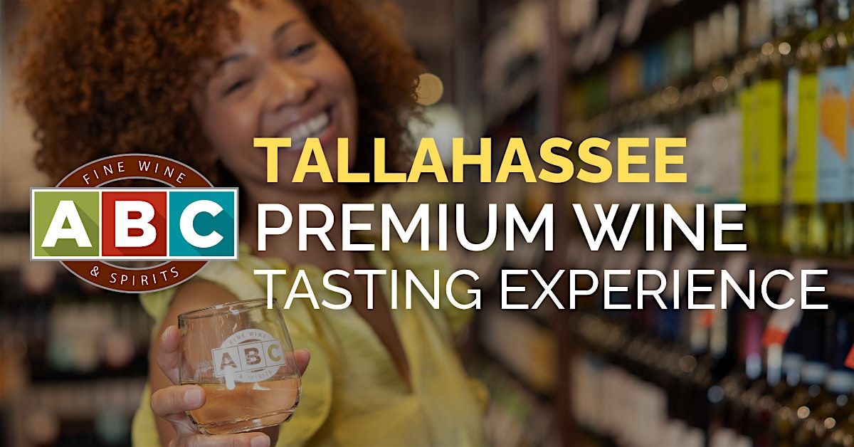 ABC Tallahassee Premium Wine Tasting Experience
