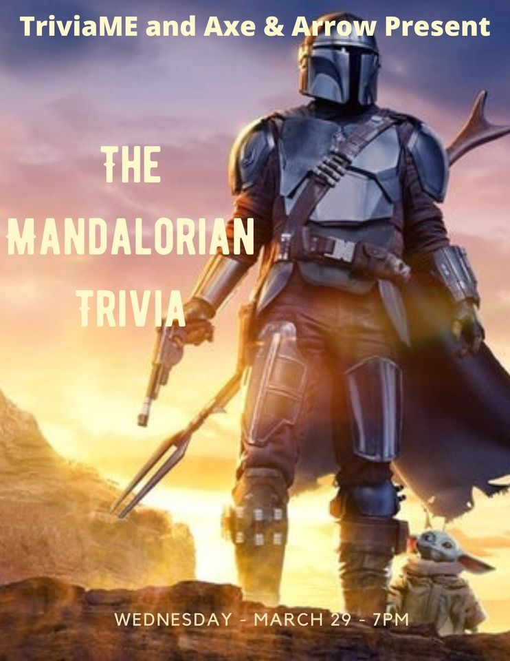 The Mandalorian Trivia | Axe and Arrow Brewing, Glassboro, NJ | March