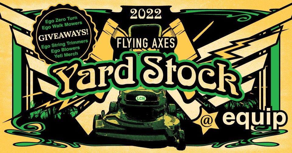 2022 Yard Mastery Yard Stock 2nd Annual DIYFIRST Social Wed, October 19th Louisville, KY