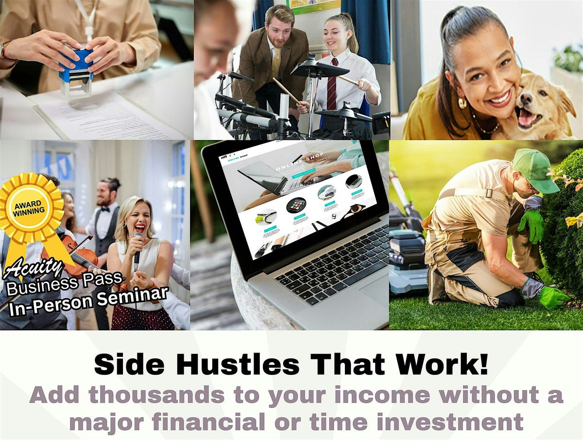 Side Hustles that Work!