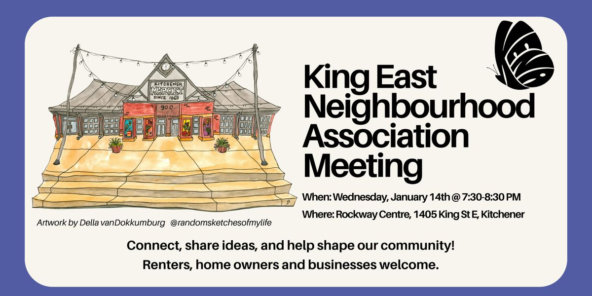 King East Neighbourhood Association Meeting