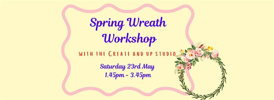 Spring Wreath Workshop