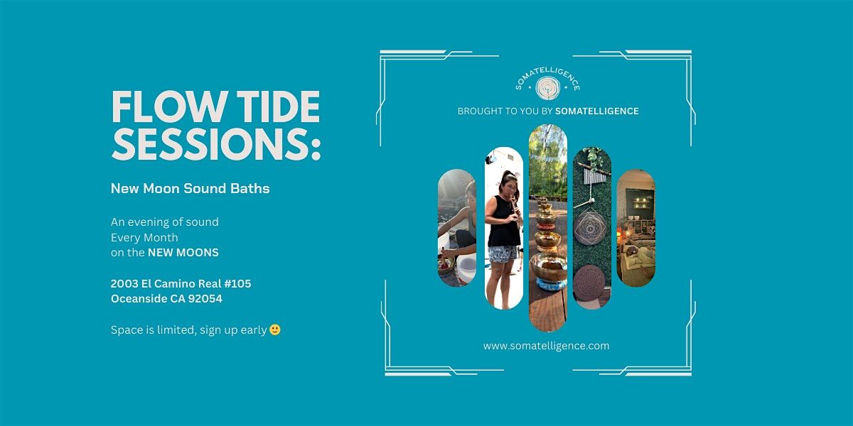 Flow Tide Sessions : New Moon Series