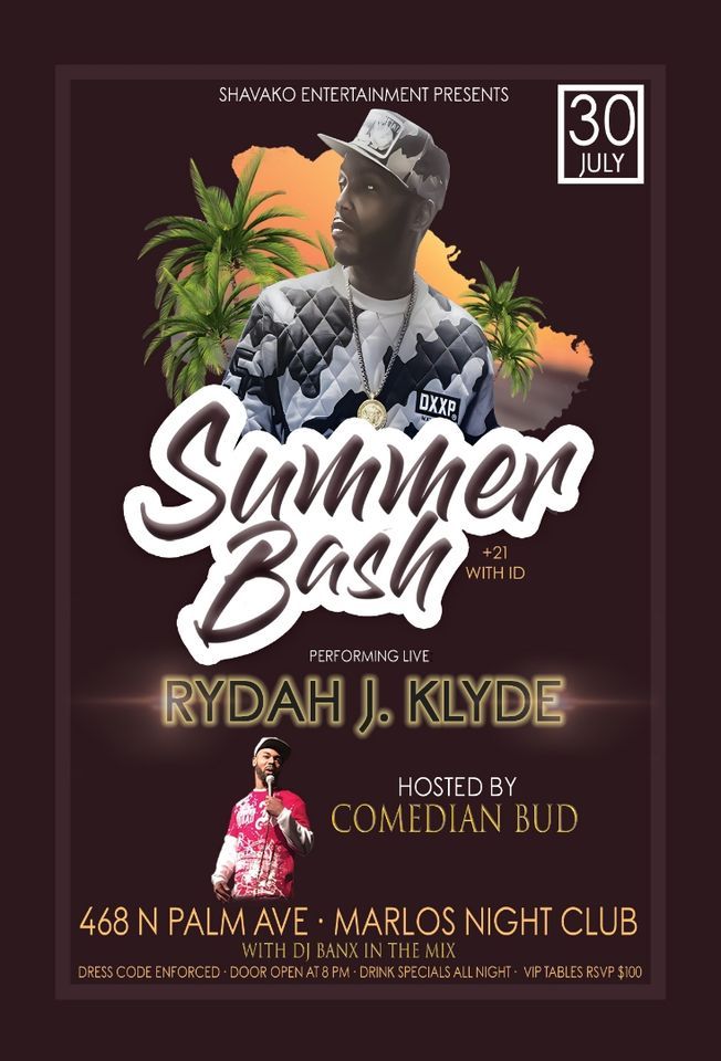 Summer Bash Performing Rydah J Klyde Marlo S Club Mexican Restaurant Fresno Ca July 30 To July 31