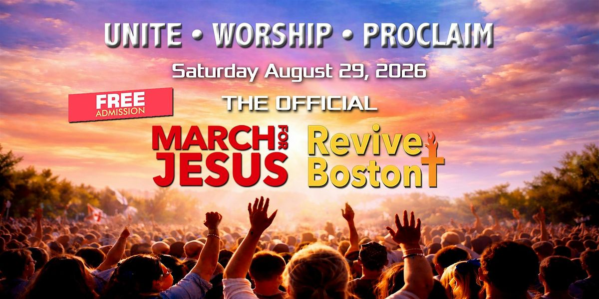 Boston's Official March for Jesus 2026