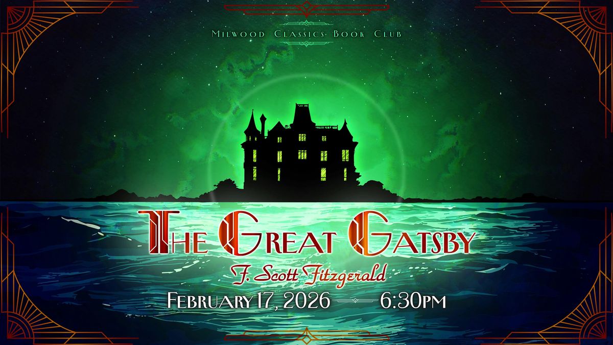 The Great Gatsby - Milwood Classics Book Club