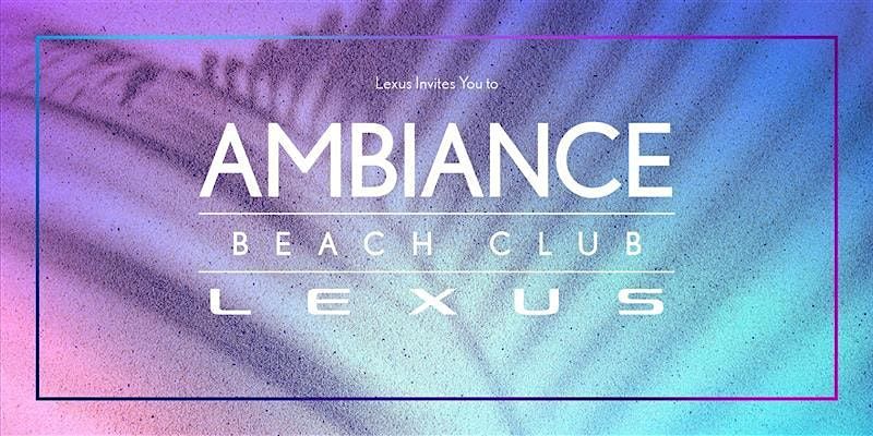 Lexus Ambiance & Beach Club