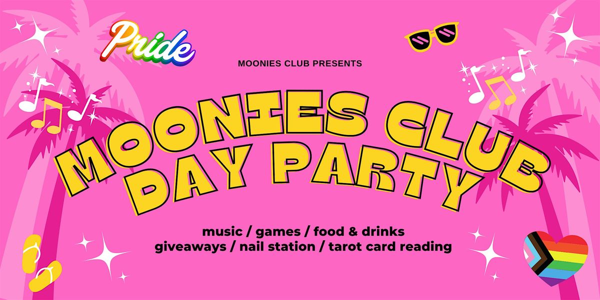 Moonies Club Day Party