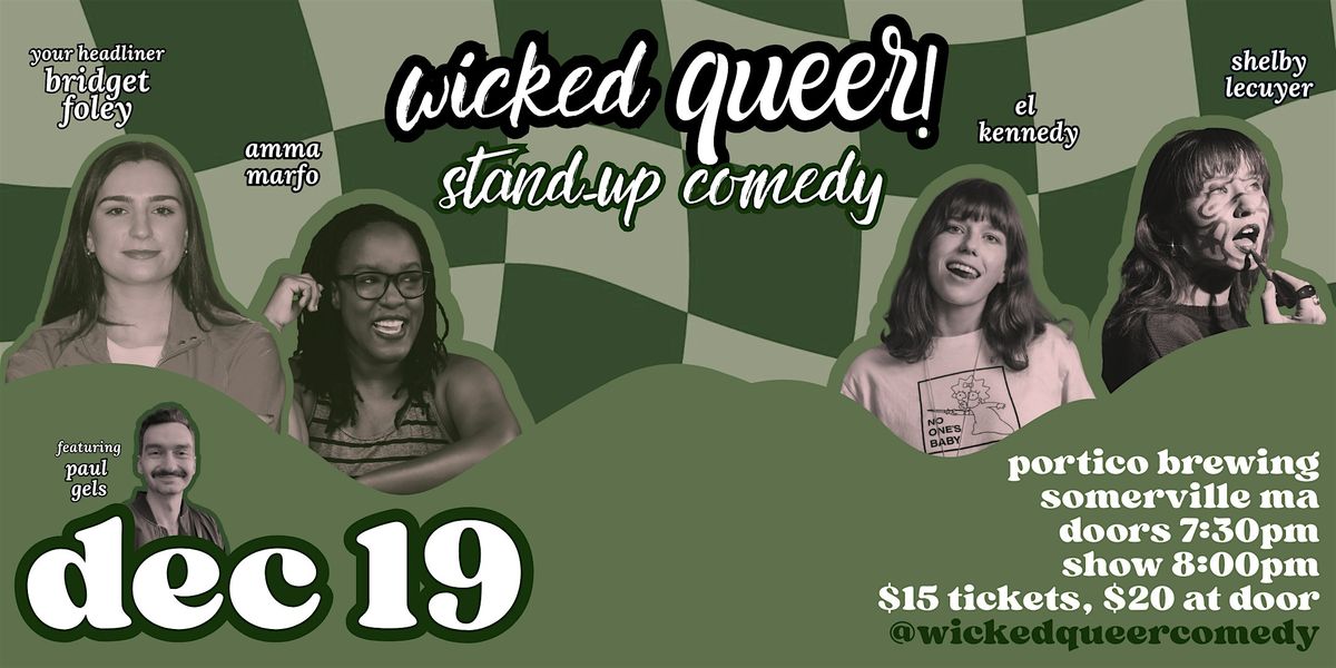 Wicked Queer Stand-up Comedy