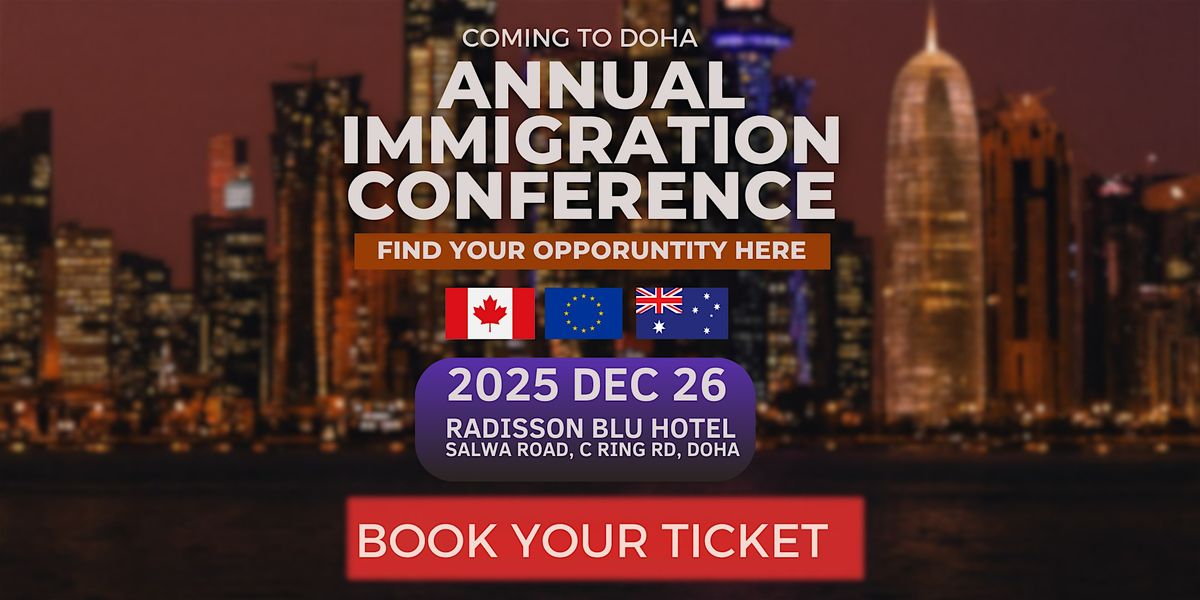 Global Immigration & Work Visa Meet-Up \u2013 Canada, Australia & Europe