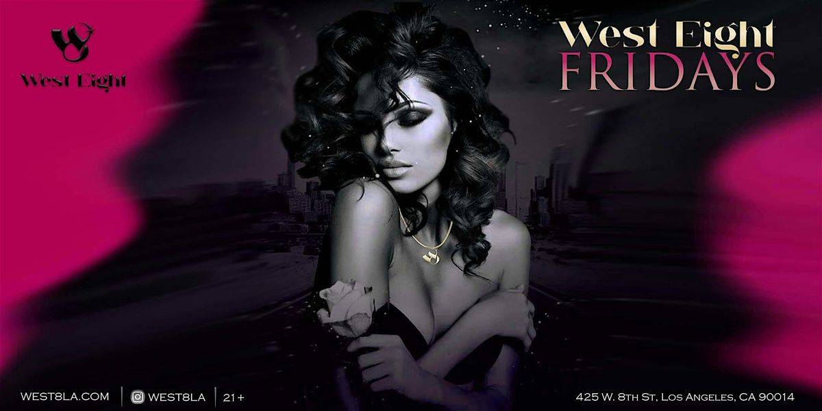 Friday @ West Eight - No Requests LA - Hip-Hop \/ Top 40